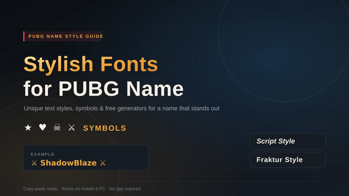Stylish fonts for PUBG name — fancy Unicode symbols and generator guide